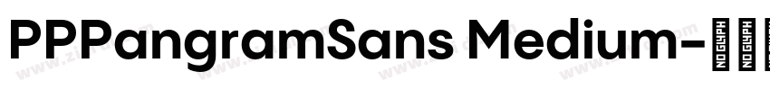 PPPangramSans Medium字体转换